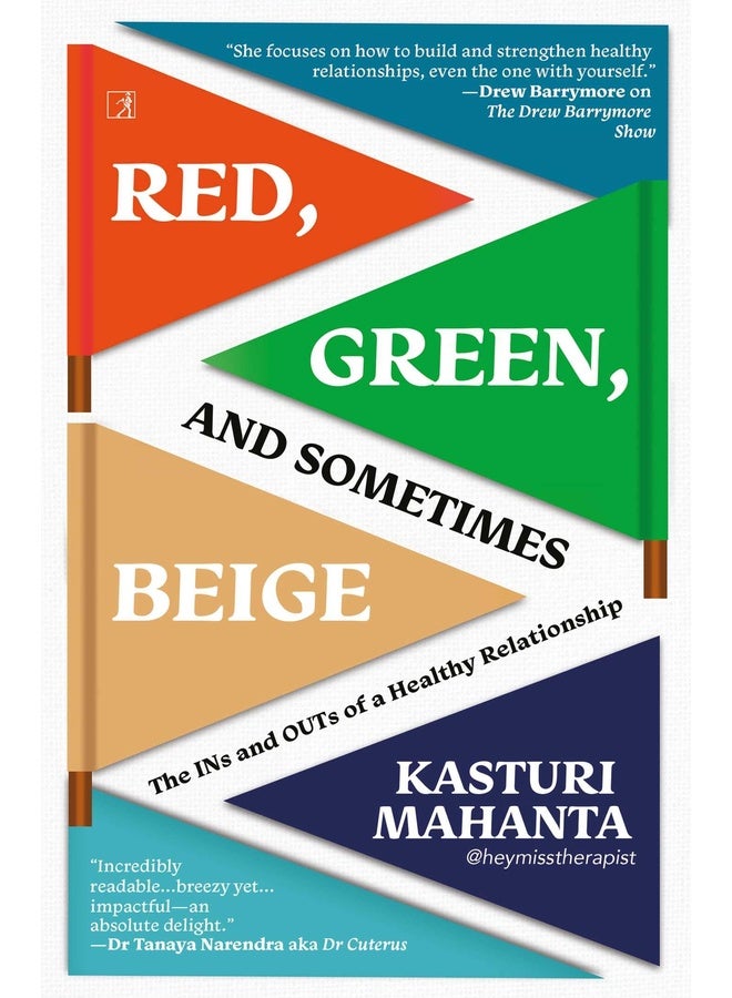 Red, Green And Sometimes Beige: The Ins and Outs of a Healthy Relationship